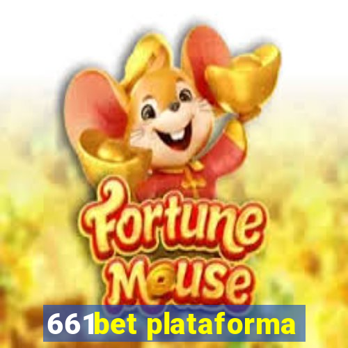 661bet plataforma